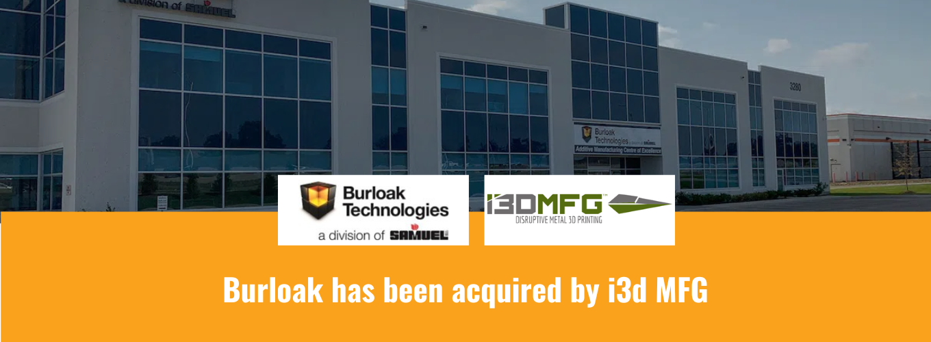 Samuel Announces Sale of Burloak Technologies to I3d Manufacturing